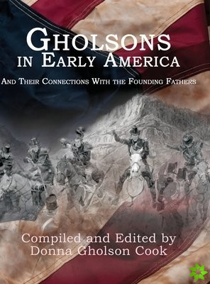 Gholsons in Early America