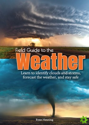 Field Guide to the Weather