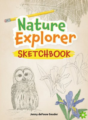 Nature Explorer Sketchbook