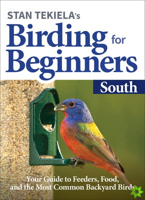 Stan Tekielas Birding for Beginners: South