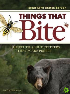 Things That Bite: Great Lakes Edition