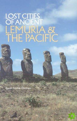 Lost Cities of Ancient Lemuria & the Pacific
