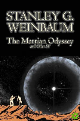 Martian Odyssey and Other SF
