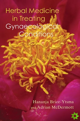 Herbal Medicine in Treating Gynaecological Conditions