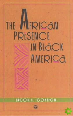 African Presence In Black America