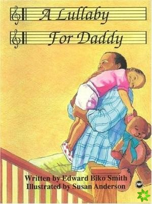 Lullaby For Daddy