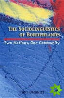 Sociolinguistics of Borderlands