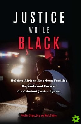 Justice While Black