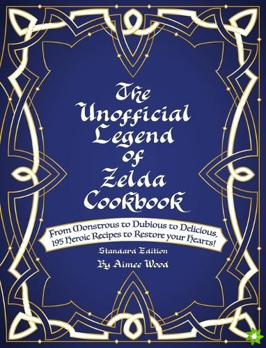 Unofficial Legend Of Zelda Cookbook