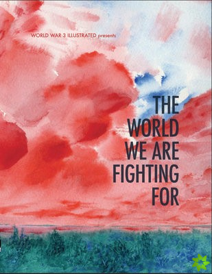 World We Are Fighting For
