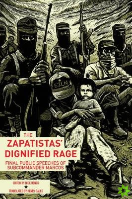 Zapatistas' Dignified Rage