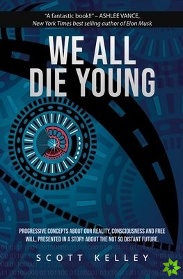 We All Die Young