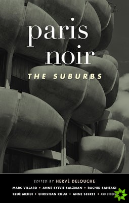 Paris Noir: The Suburbs