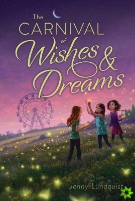 Carnival of Wishes & Dreams