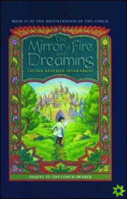 The Mirror of Fire and Dreaming