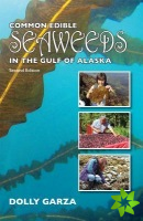 Common Edible Seaweeds in the Gulf of Alaska - Second Edition