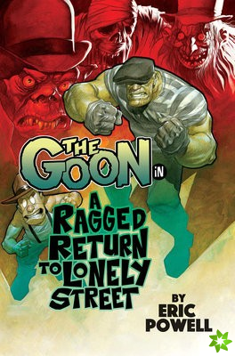 Goon Volume 1: A Ragged Return to Lonely Street