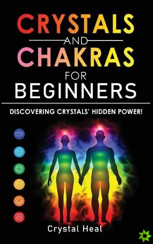 Crystals and Chakras for Beginners