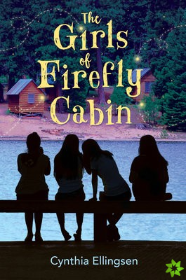Girls of Firefly Cabin