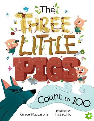 Three Little Pigs Count to 100