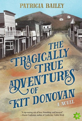 Tragically True Adventures of Kit Donovan