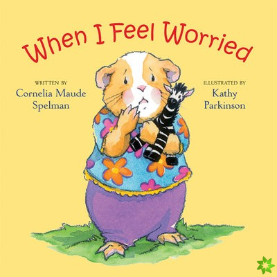 When I Feel Worried