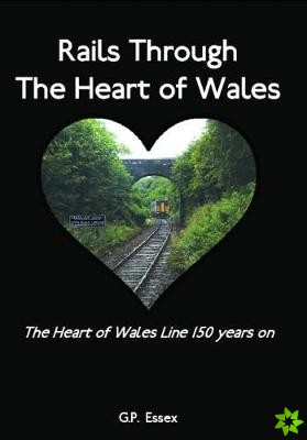 Rails Through The Heart of Wales