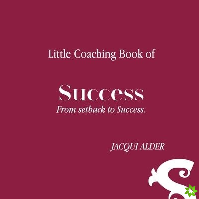 Little Coaching Book of Success