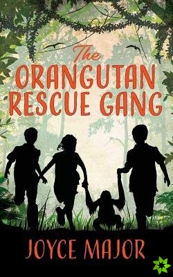 Orangutan Rescue Gang
