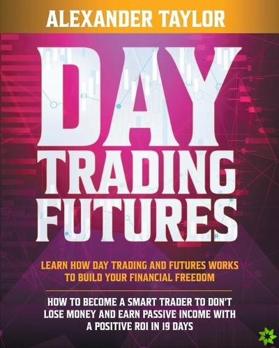 Day Trading Futures