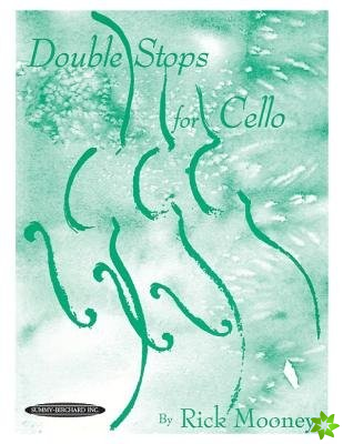 Double Stops for Cello