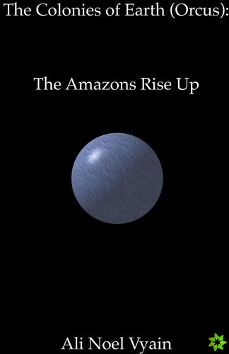 Amazons Rise Up