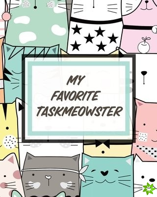 My Favorite Taskmeowster