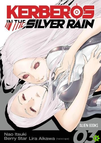 Kerberos in the Silver Rain Vol 3