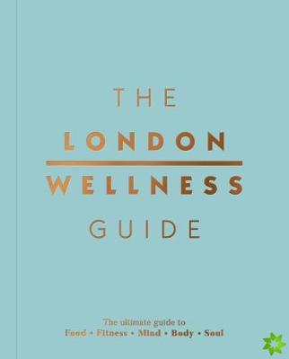 London Wellness Guide