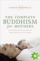Complete Buddhism for Mothers