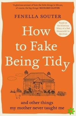 How to Fake Being Tidy