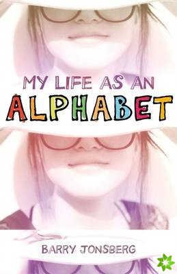 My Life as an Alphabet