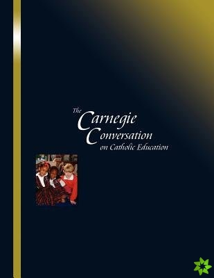 Carnegie Conversation on Catholic Education