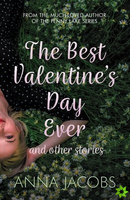 Best Valentine's Day Ever and other stories