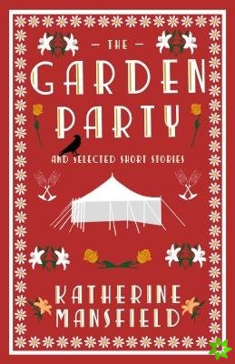 Garden Party and Collected Short Stories