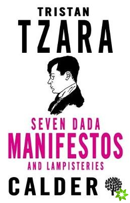 Seven Dada Manifestoes and Lampisteries