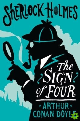 Sign of the Four or The Problem of the Sholtos