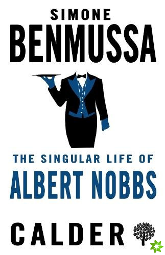 Singular Life of Albert Nobbs