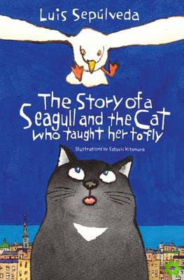 Story of a Seagull and the Cat Who Taught Her to Fly
