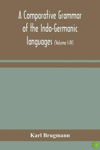 comparative grammar of the Indo-Germanic languages