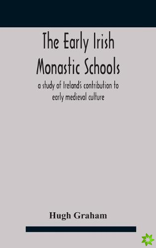 early Irish monastic schools