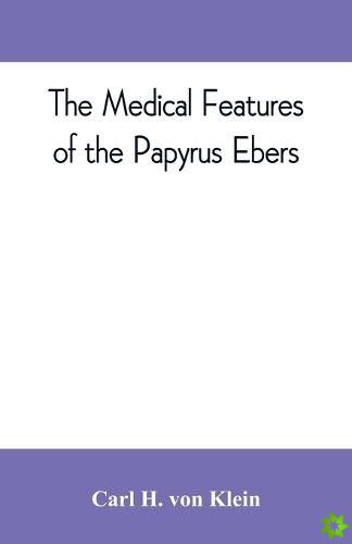 medical features of the Papyrus Ebers