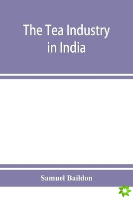 tea industry in India