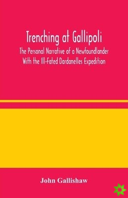 Trenching at Gallipoli